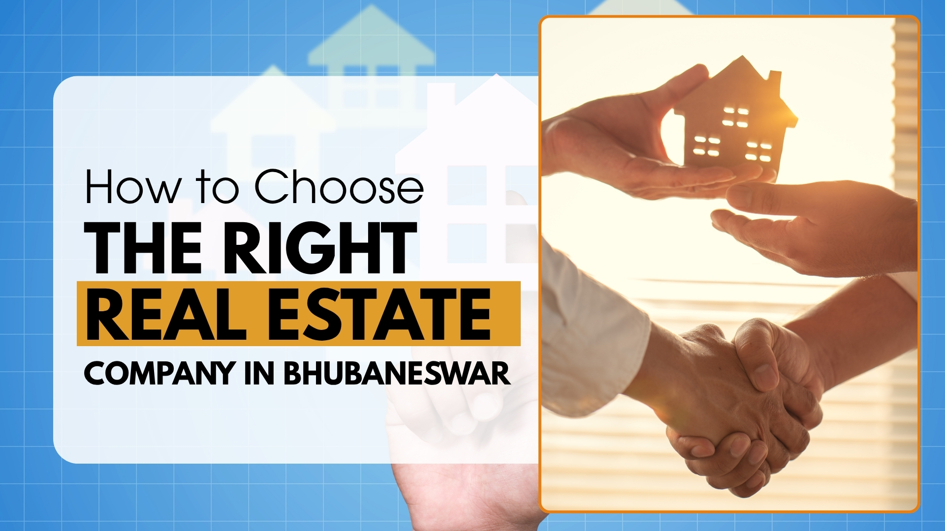 How to Choose the Right Real Estate Company in Bhubaneswar